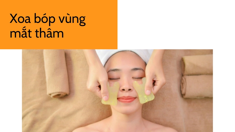Massage huyệt đạo quanh vùng mắt thâm