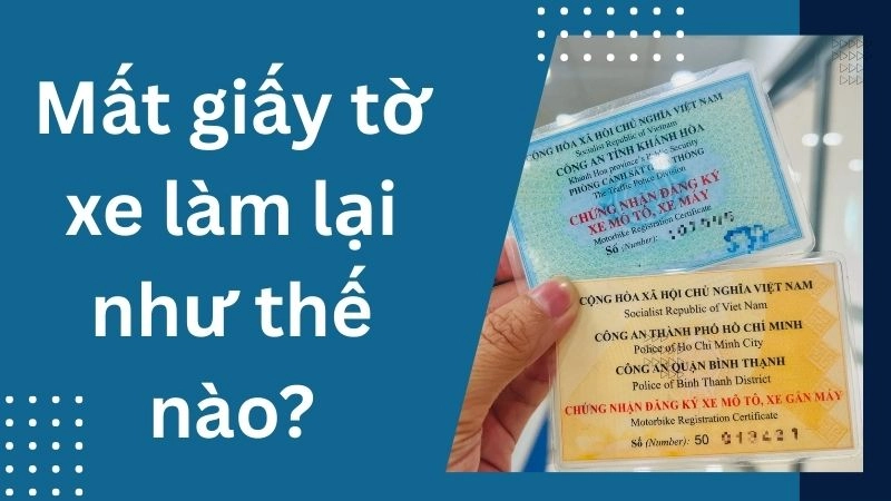 Hồ sơ cần chuẩn bị để xin cấp lại đăng ký xe