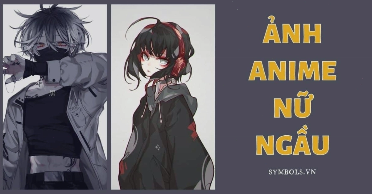 Ảnh anime nữ ngầu với biểu cảm ấn tượng