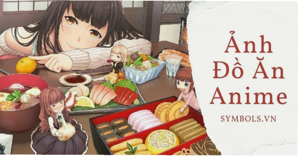 Ảnh đồ ăn anime đẹp mắt với màu sắc rực rỡ