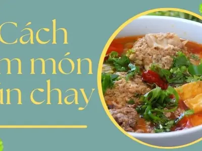 Cách làm món bún chay thanh mát, bổ dưỡng cho cơ thể